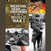 Weapons, Gear, and Uniforms of World War I