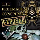 Freemason Conspiracy Exposed, The
