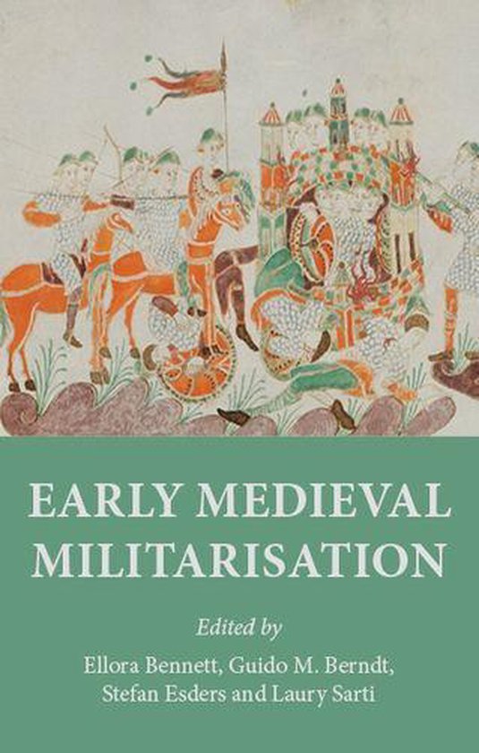Early medieval militarisation - cover