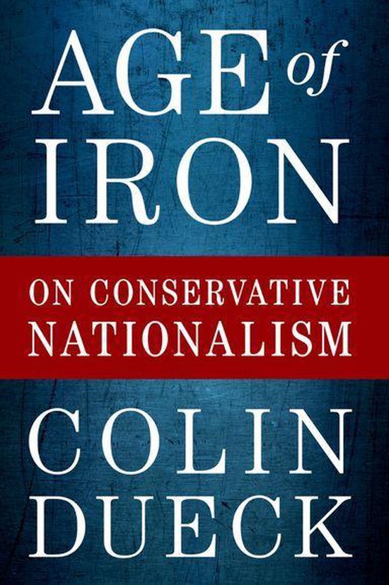 Age of Iron (ebook), Colin Dueck 9780190079383 Boeken bol