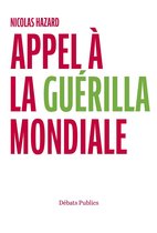 Sens - Appel à la guérilla mondiale