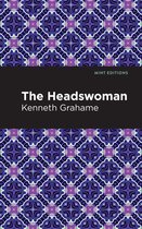 Mint Editions (Humorous and Satirical Narratives) - The Headswoman