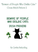 Beware of People Who Dislike Cats Cross Stitch Pattern 2