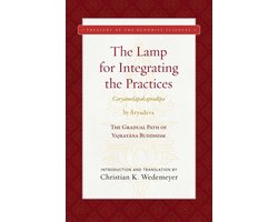 Treasury of the Buddhist Sciences - The Lamp for Integrating the Practices (Caryamelapakapradipa)