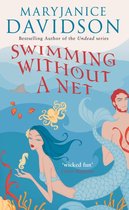 Fred the Mermaid Trilogy 2 - Swimming Without A Net