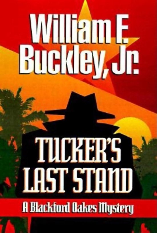 Blackford Oakes Mysteries - Tucker's Last Stand - cover