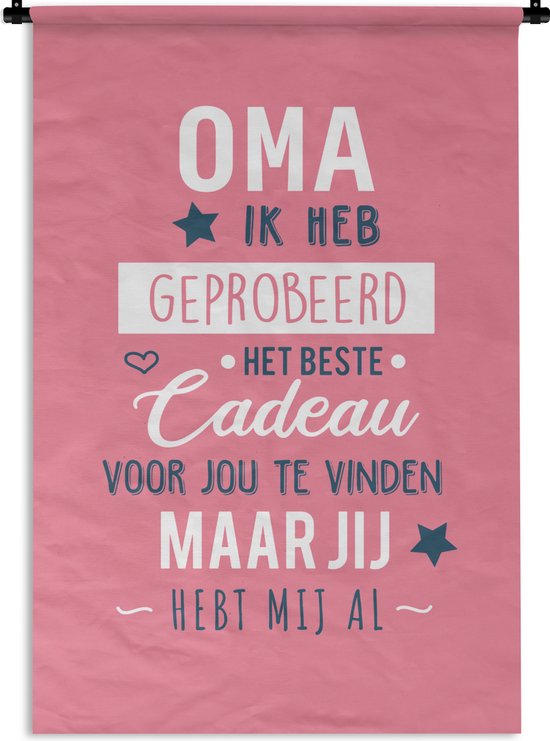 Wandkleed Moederdag - Cadeau voor de leukste oma - Oma jij hebt mij al roze Wandkleed katoen 60x90 cm - Wandtapijt met foto