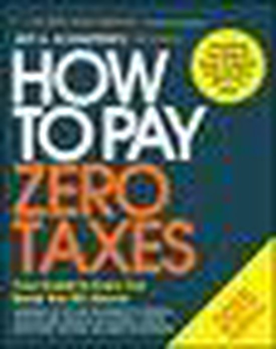 How to Pay Zero Taxes 2015: Your Guide to Every Tax Break th ... - cover