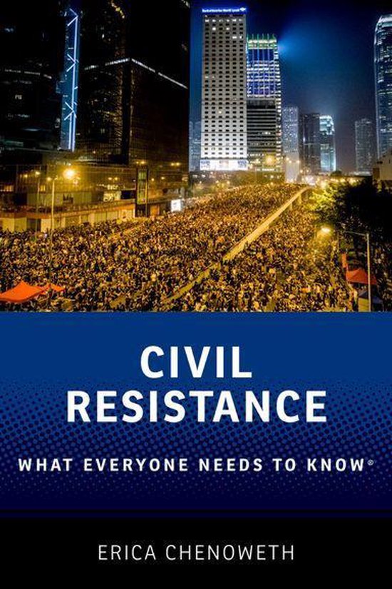 What Everyone Needs To Know® - Civil Resistance - cover