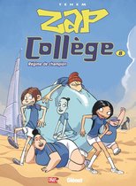 Zap Collège 8 - Zap Collège - Tome 08