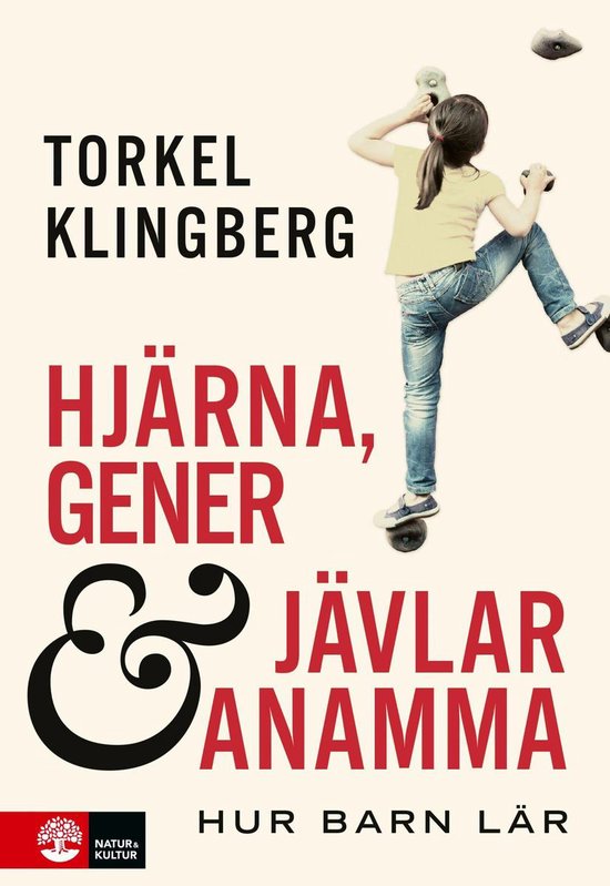 Hjärna, gener och jävlar anamma : hur barn lär - cover