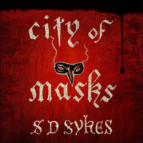 The Oswald de Lacy Medieval Murders3- City of Masks - cover
