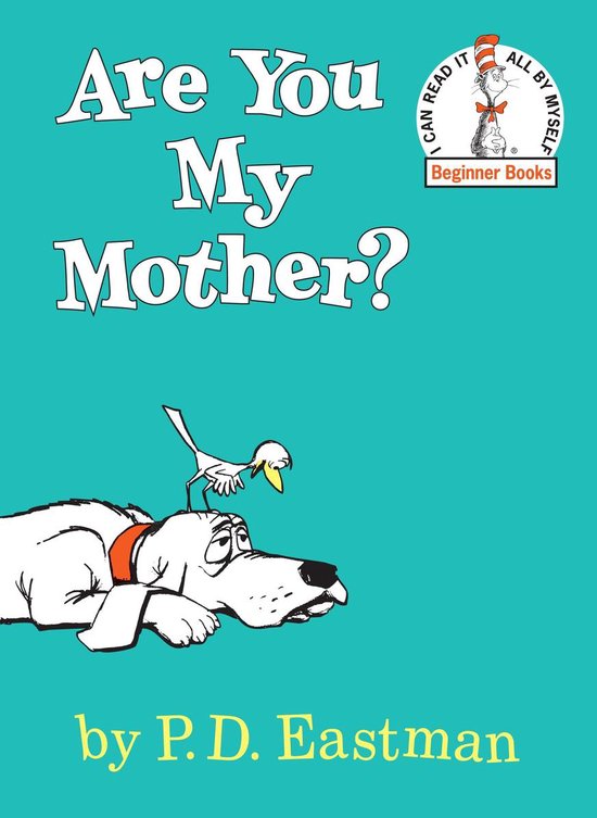Beginner Books - Are You My Mother?