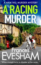 The Ham Hill Murder Mysteries 2 - A Racing Murder
