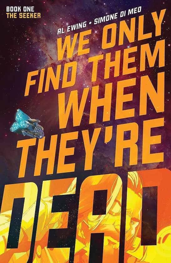We Only Find Them When They Re Dead Vol 1 Al Ewing Boeken Bol Com