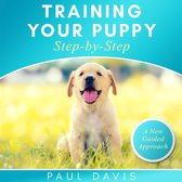 Training Your Puppy Step-by-Step