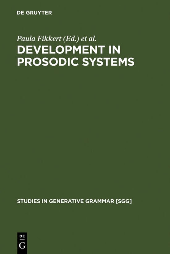 Livre "Development in Prosodic Systems" par Paula Fikkert (Ed.) et al. de De Gruyter.