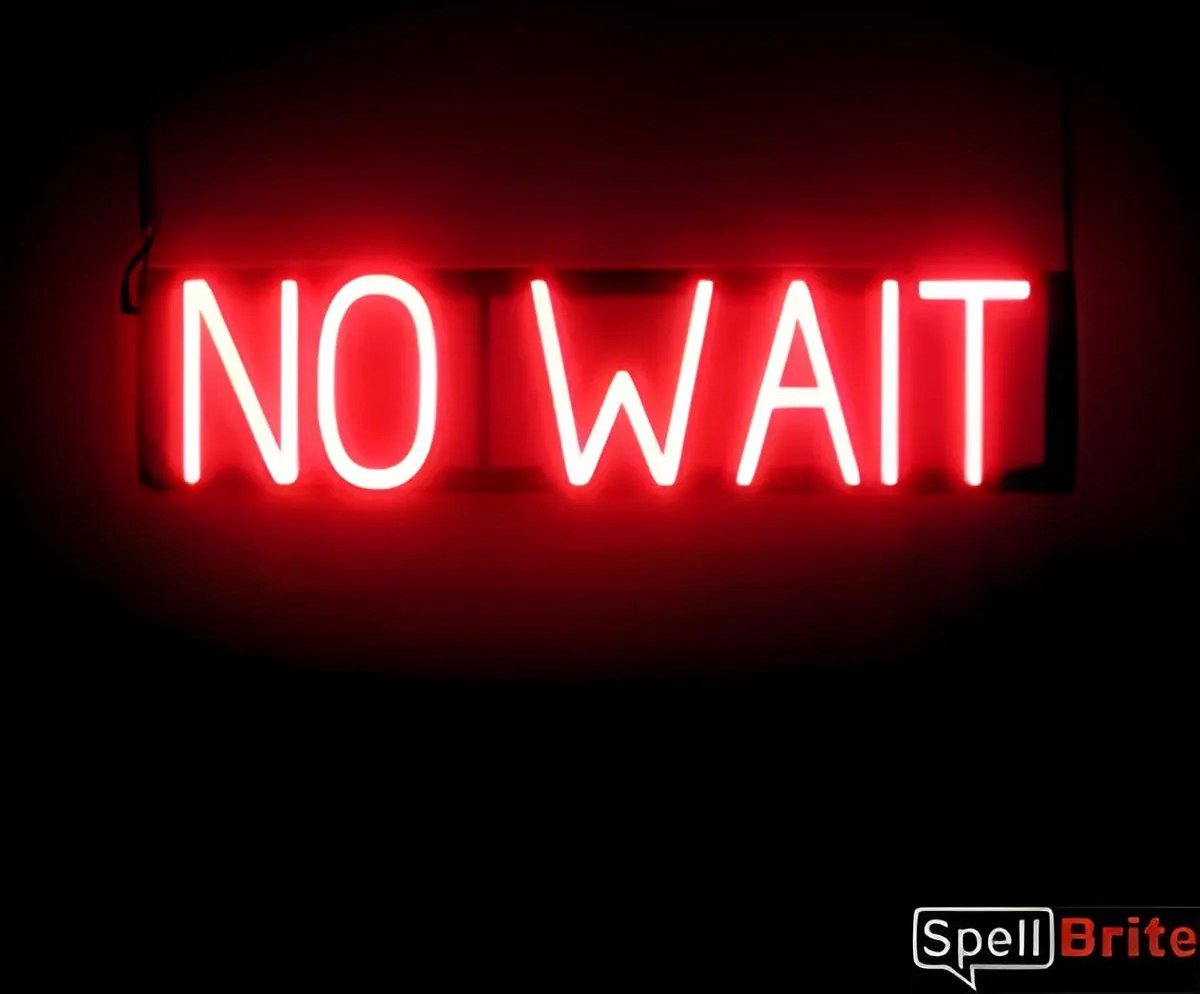 NO WAIT - Lichtreclame Neon LED bord verlicht | SpellBrite | 62 x 16 cm | 6 Dimstanden - 8 Lichtanimaties | Reclamebord neon verlichting