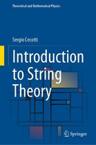 Theoretical and Mathematical Physics - Introduction to String Theory