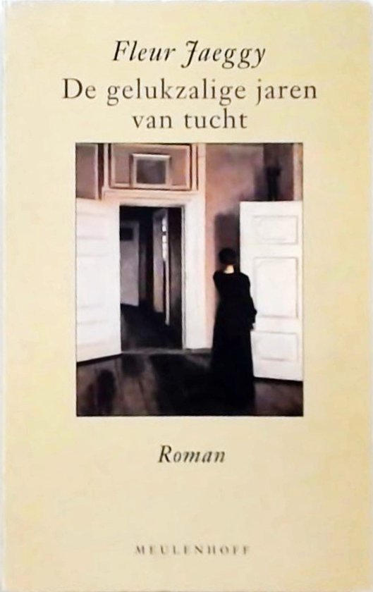 9789029027984 - De Gelukzalige Jaren Van Tucht