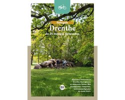 Fietsgids Drenthe - De 25 mooiste fietsroutes