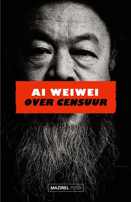 Portret van Ai Weiwei, met rode band over zijn mond met de tekst "AI WEIWEI OVER CENSUUR".