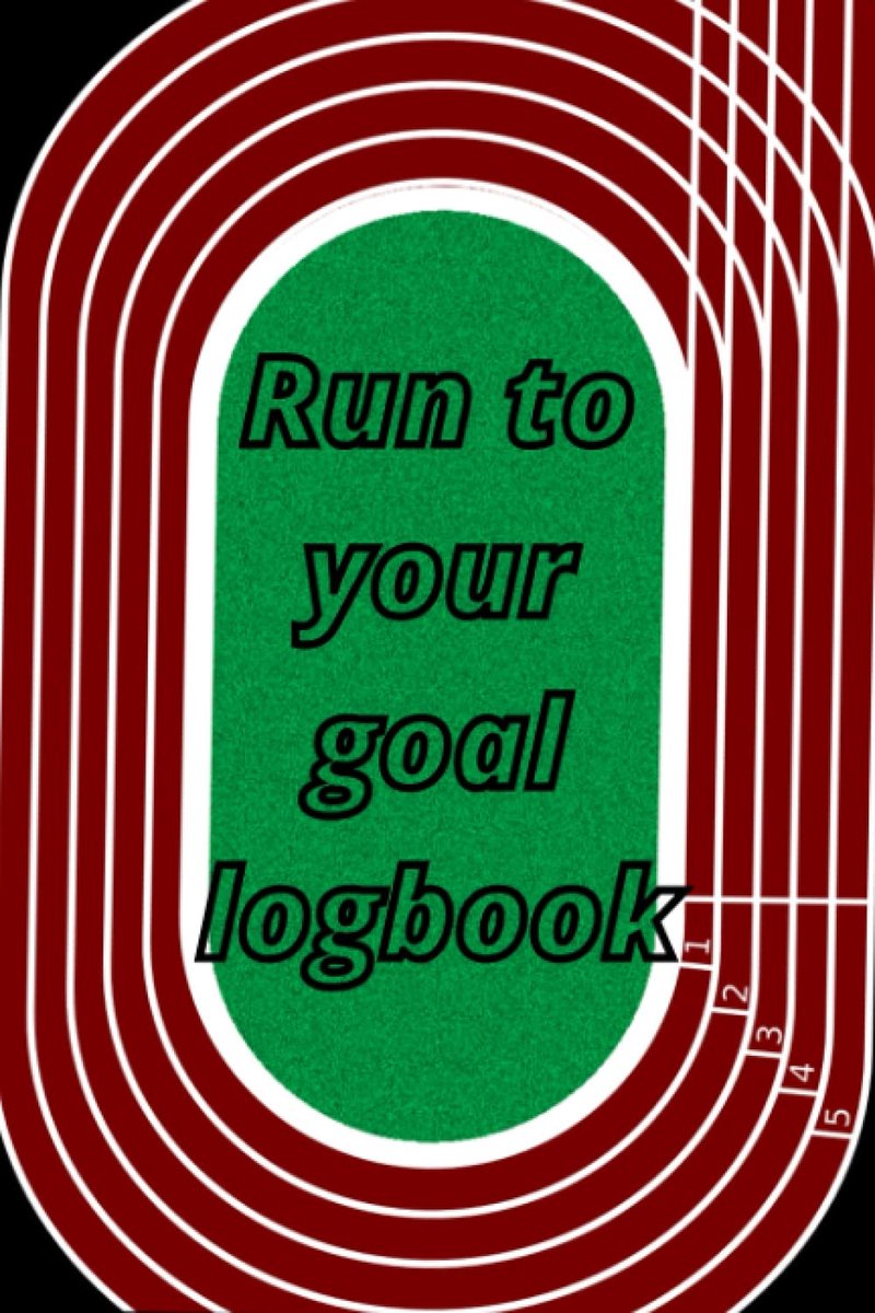 To your goal logbook: track running daily, monthly, yearly | race records running logbook