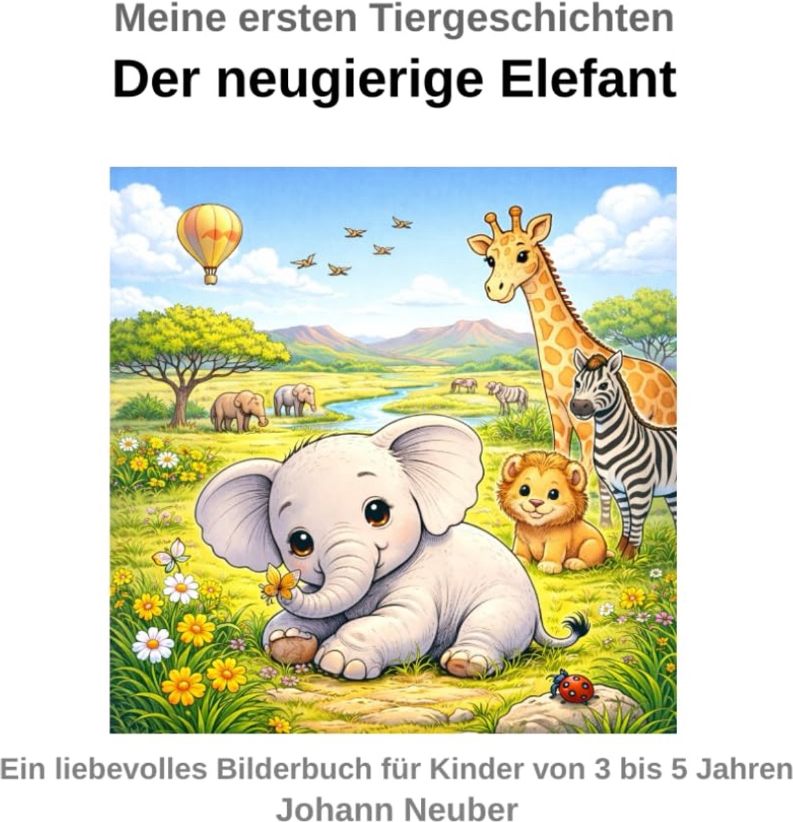 Ersten Tiergeschichten: Der neugierige Elefant