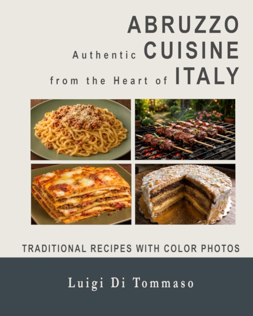 - Authentic Cuisine from the Heart of Italy: Traditional Dishes with Full-Color Photos - From Appetizer to Dessert