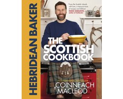The Hebridean Baker: The Scottish Cookbook