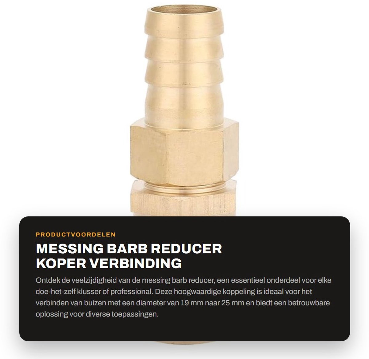 Dailygoods- Barb Reducer Volledig Massief Messing - Koper Fitting - Hoge Drukbestendigheid - Anti-corrosie - Eenvoudig te Installeren - Compact Formaat - Buisfitting