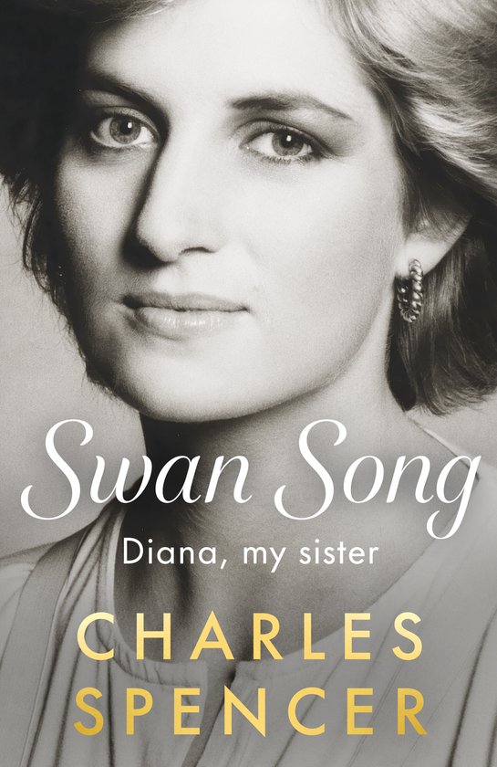 Boekomslag van 'Swan Song' met een portret van Diana, my sister, door Charles Spencer.