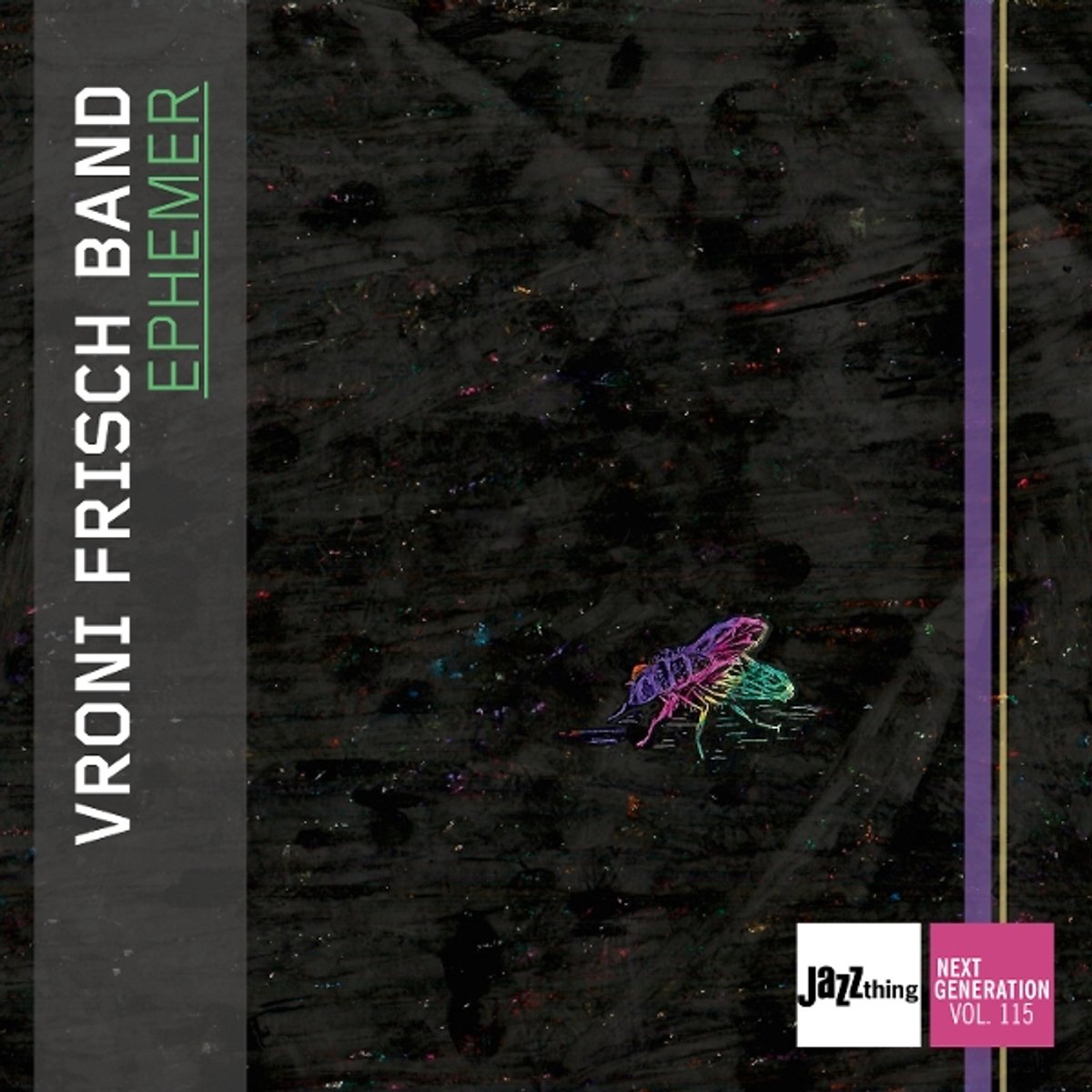 Frisch, Vroni - Ephemer - Jazz Thing Next Generation Vol. 115 (CD)