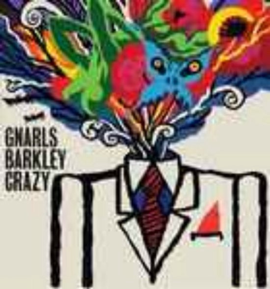 Het album 'Crazy' van Gnarls Barkley. Een man met een gestreept jasje en stropdas, waaruit een explosie van kleurrijke abstracte vormen en insecten komt.