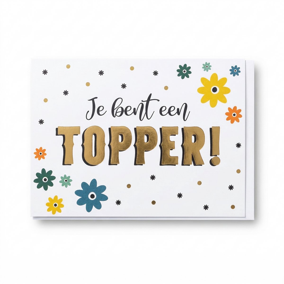 Wenskaart je bent een Topper