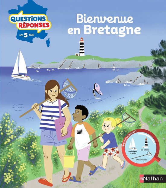 Questions-réponses 5+ - Questions/Réponses : Merveilles de la Bretagne - À découvrir en 60 questions - Dès 5 ans