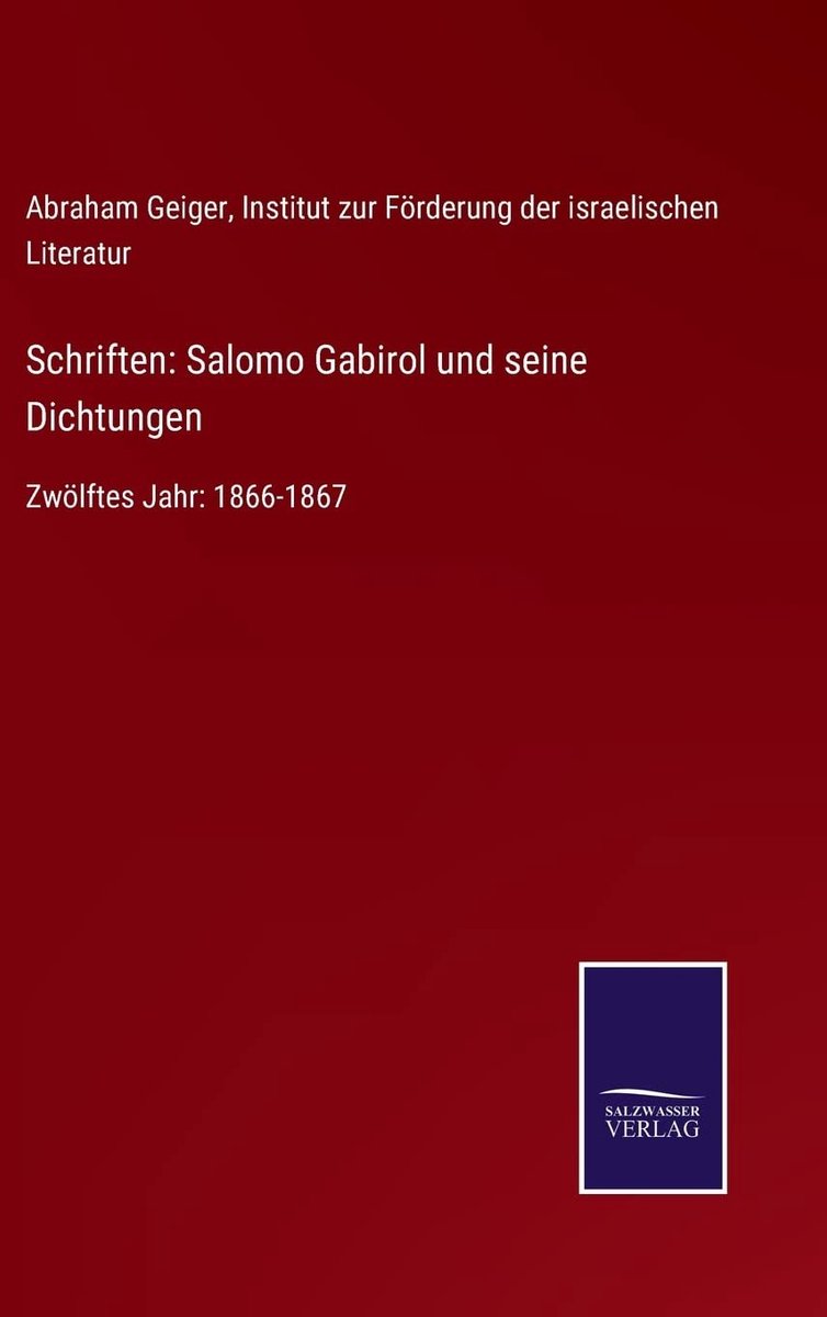 Boek over Salomo Gabirol en zijn Dichtingen - 1866-1867
