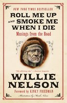 ISBN Roll Me Up and Smoke Me When I Die, Livre de poche, 192 pages