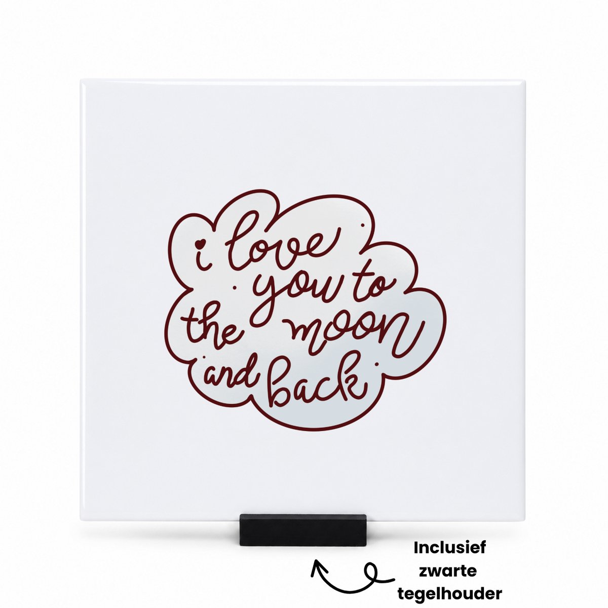 Hacebo I love you to the moon and back tegeltje met tegelhouder - Liefde - geliefde - tegeltjes met tekst - I love you - Geschenk - Cadeau - Gift - spreuktegels - 15x15 CM Wit