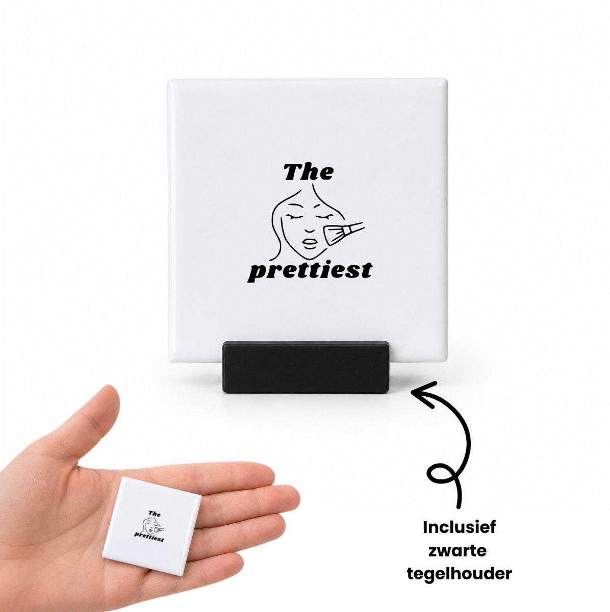 Hacebo De mooiste tegeltje met tegelhouder - Make up - Familie vrienden - tegeltjes met tekst - Cadeau - spreuktegels - 4.8x4.8 CM Wit