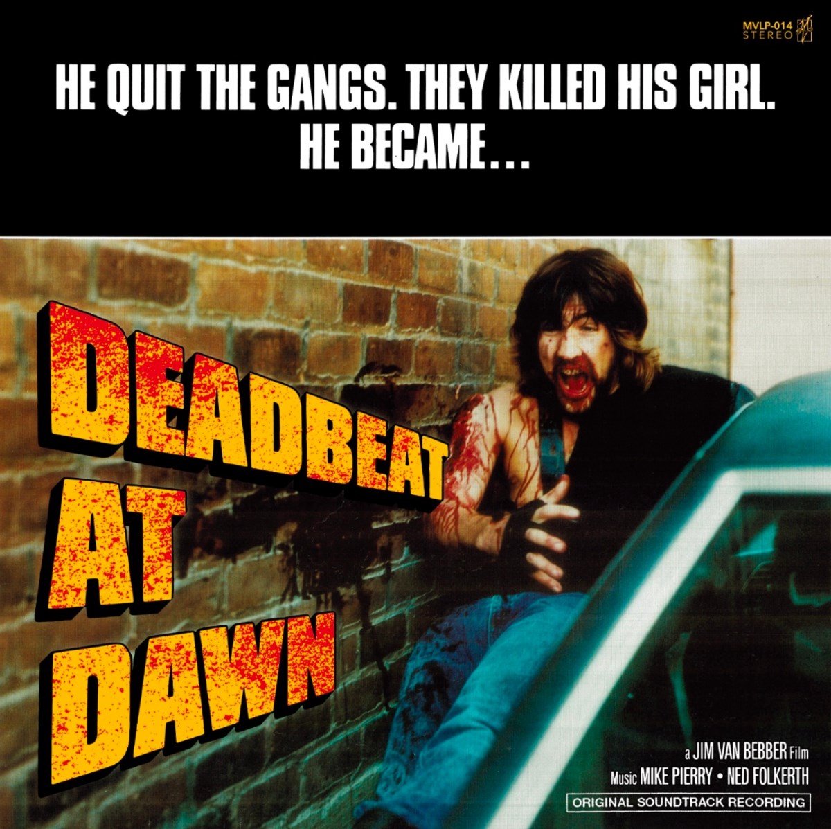 Jim Van Bebber - Deadbeat At Dawn (LP)