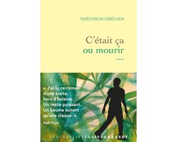 C'était ça ou mourir