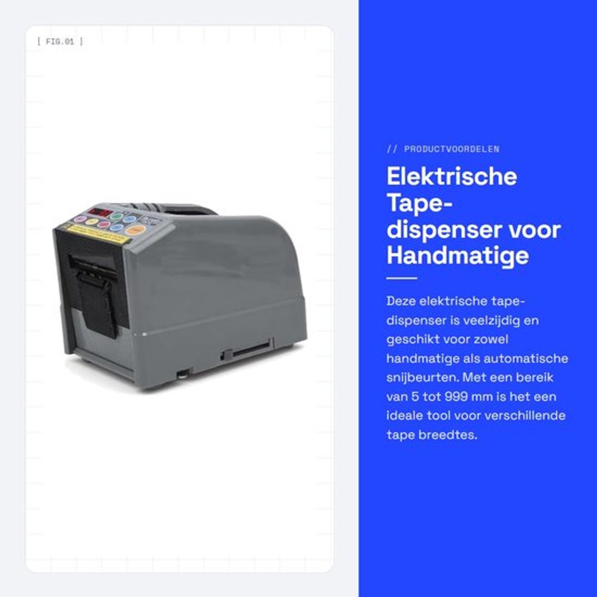 Elektrische Tape-dispenser voor Handmatige en Automatische Gebruik