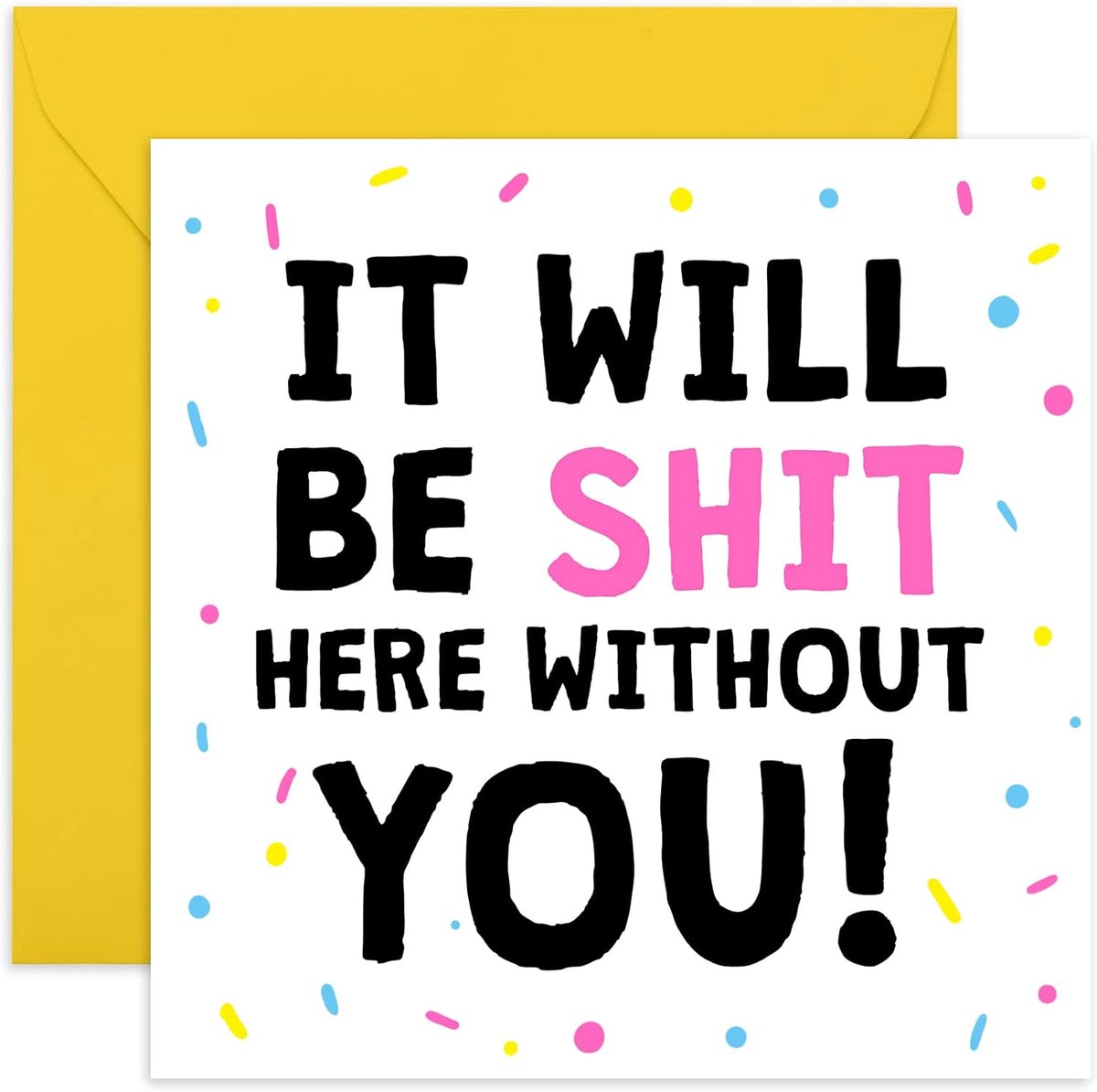 23 Grappige afscheidskaart voor mannen en vrouwen - 'Sht Here Without You' - Pensioenkaart voor Collegue - Voor Hem Haar - Wenskaart verlaten voor collega