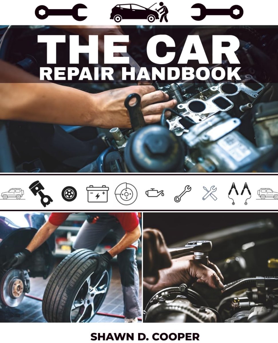 The Car Repair Handbook: A Technician's DIY Guide to Diagnosing Faults, Performing Essential Service, and Mastering - ShopVlot