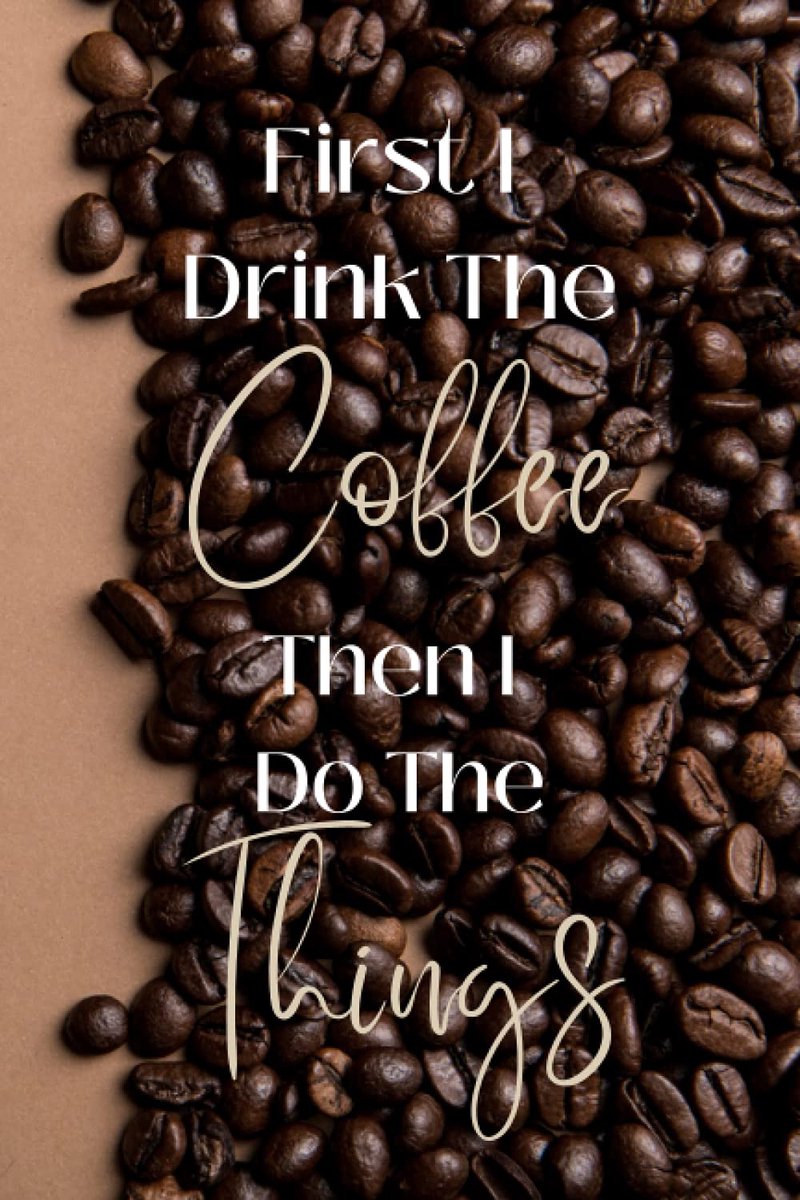 I Drink The Coffee Journal: Blank Lined Journal Gift, Positive Affirmation, Manifestation, Note Taking