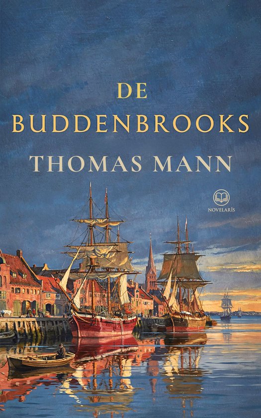 Boek 'De Buddenbrooks' van Thomas Mann, met een schilderij van zeilschepen in een haven bij zonsondergang.