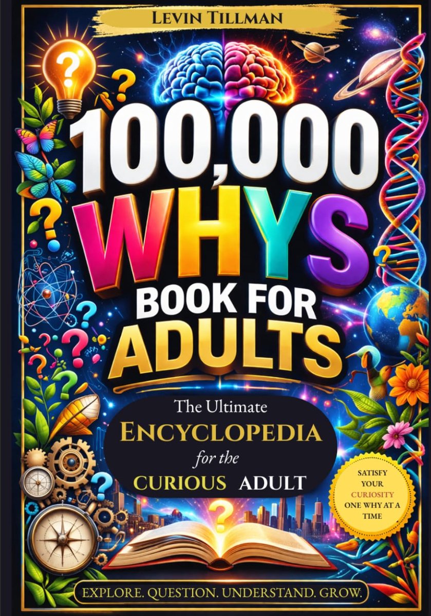 100,000 Whys Book for Adults: The Ultimate Encyclopedia for the Curious Adult - ShopVlot