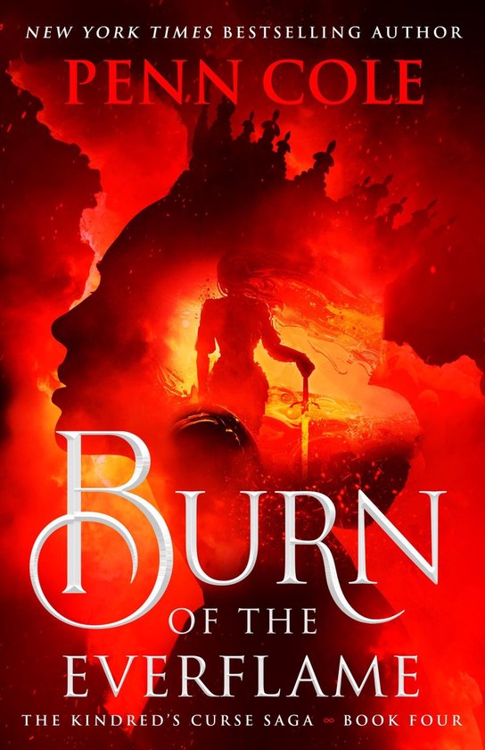Boekomslag met de titel 'Burn of the Everflame' door Penn Cole, met een rode, vlammende achtergrond en een silhouet van een vrouw met een zwaard.