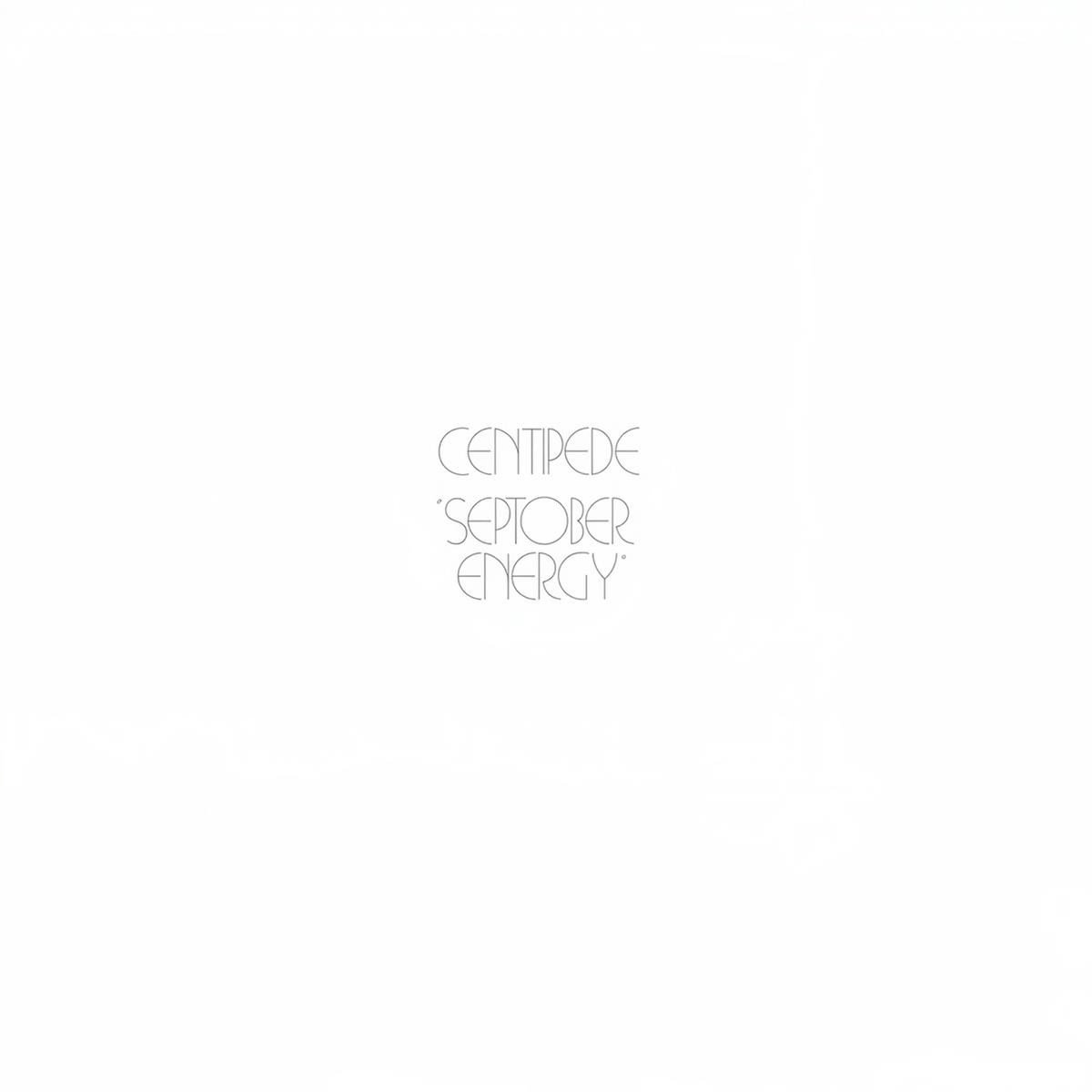 Centipede - Septober Energy (2 LP)